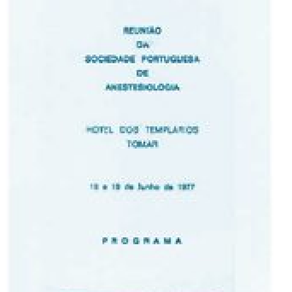1ª Reunião da Sociedade Portuguesa de Anestesiologia